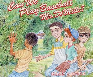 Can We Play Baseball Mr. DeMille?