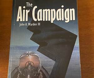 The First Air Campaign: August 1914November 1918 (Great Campaigns)